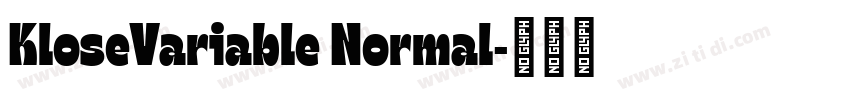 KloseVariable Normal字体转换 KloseVariable Normal字体转换